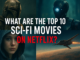 What Are The Top 10 Sci-Fi Movies On Netflix?